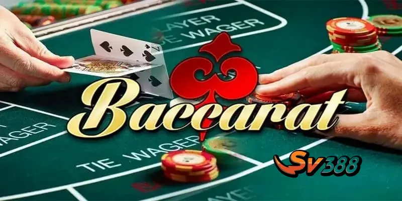 Tìm Hiểu Chiến Thuật Chơi Baccarat Sv388 Hiệu Quả Nhất